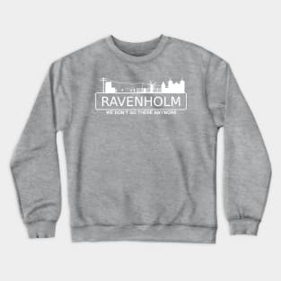 Ravenholm Crewneck Sweatshirt